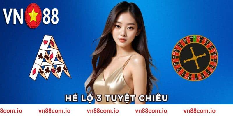Bí kíp chơi game hot VN88 siêu đỉnh