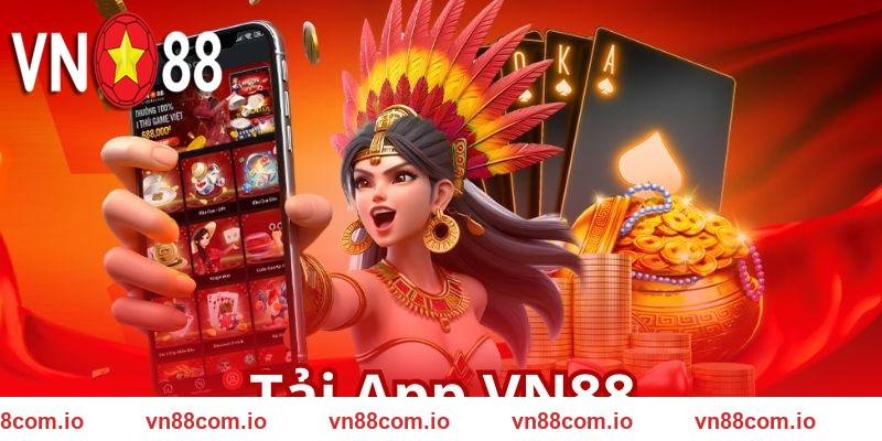 Tải App VN88 - Mở Khóa Trải Nghiệm Đỉnh Cao Trên Di Động
