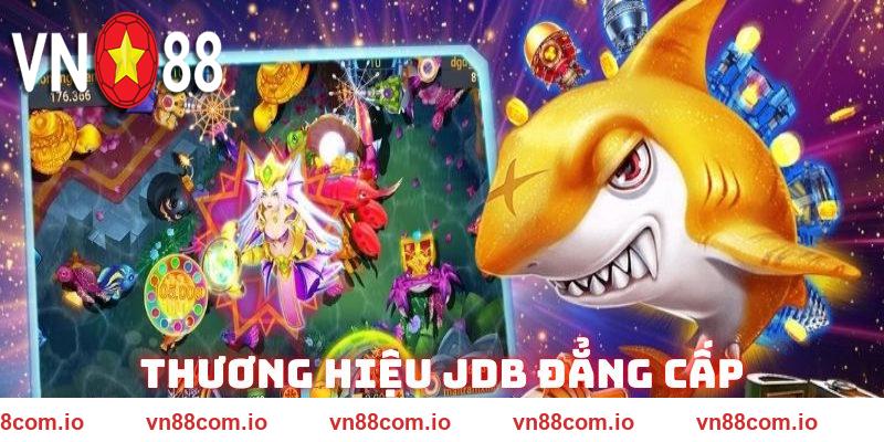 Thương hiệu JDB bắn cá VN88 không còn xa lạ