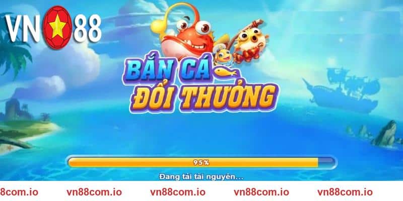 Bắn Cá Đổi Thưởng - Siêu Phẩm Giải Trí Ấn Tượng Tại VN88 